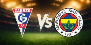 Soi kèo Gornik Zabrze vs Fenerbahce, 1h 30/07 – Vòng loại C1