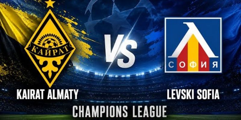 Soi kèo Kairat Almaty vs Levski Sofia, 22h ngày 11/8 – C1